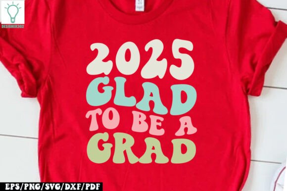2025 Glad to Be a Grad Retro SVG Review