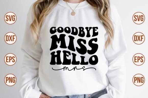 Goodbye Miss Hello Mrs Retro SVG Review