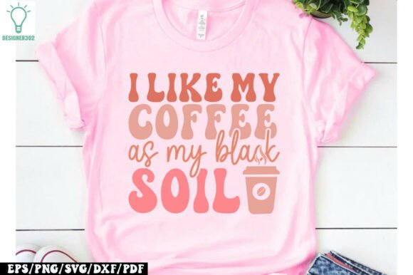 I Like My Coffee Black Soil Retro SVG Review
