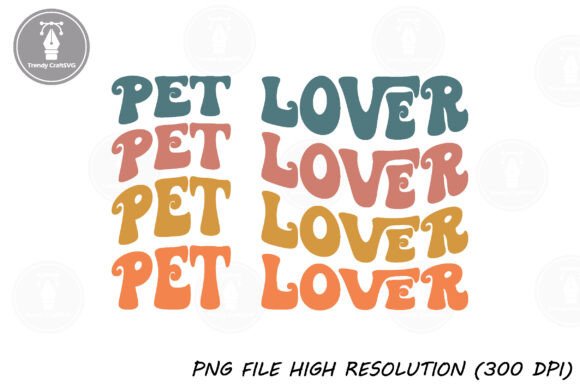 Pet Lover Quotes Wavy Retro SVG Review
